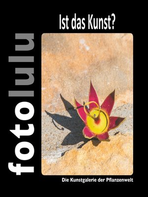 cover image of Die Kunstgalerie der Pflanzenwelt